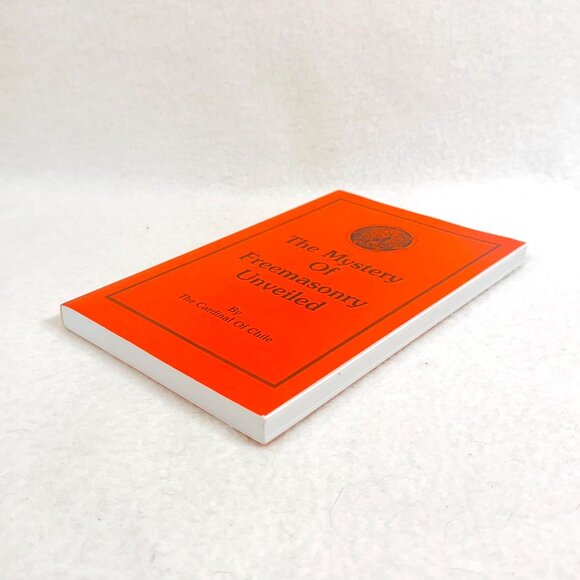The Mystery Of Freemasonry Unveiled By The Cardinal Of Chile (2006) - Rare Find - Picture 10 of 11